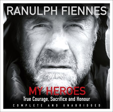 My Heroes: Extraordinary Courage, Exceptional People