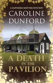 A Death in the Pavilion (Euphemia Martins Mystery 5)