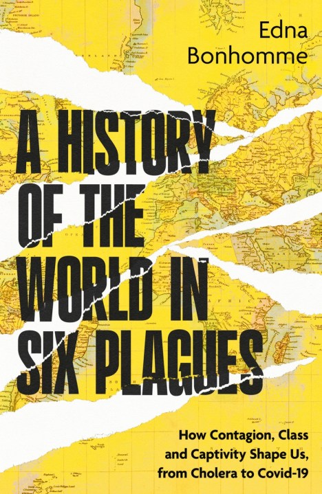 A History of the World in Six Plagues