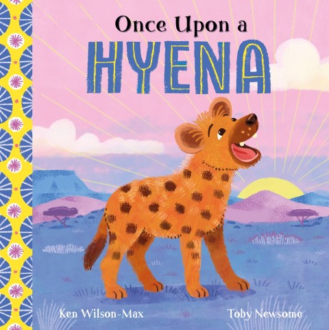 African Stories: Once Upon a Hyena