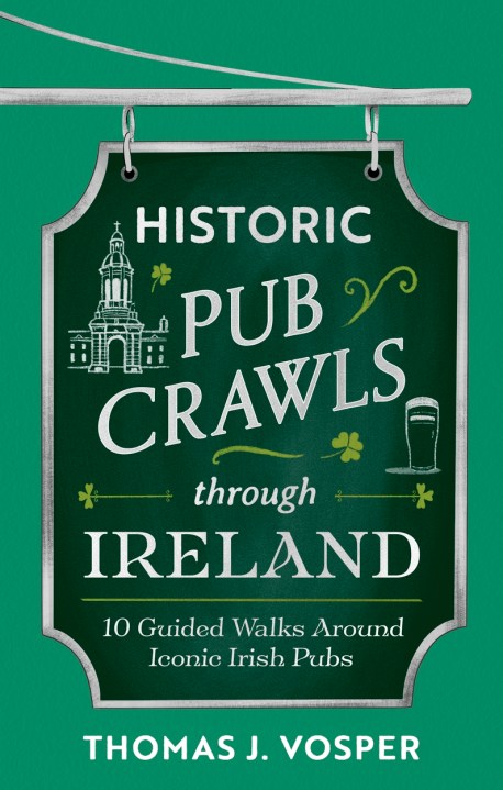 Historic Pub Crawls Through Ireland