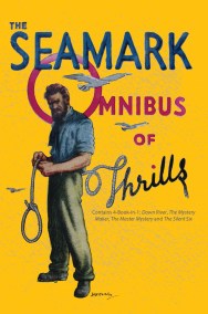 The Seamark Omnibus of Thrills Vol 2